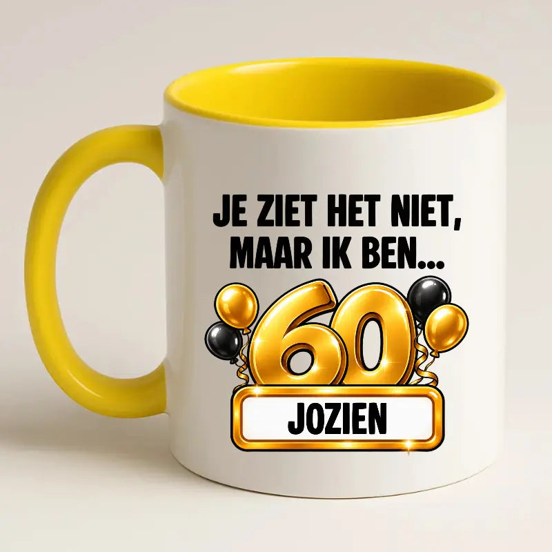 Mok 60 Jaar met Naam – Je Ziet Het Niet, Maar Ik Ben 60 Jaar