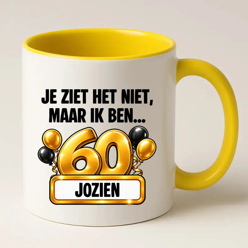 Mok 60 Jaar met Naam – Je Ziet Het Niet, Maar Ik Ben 60 Jaar