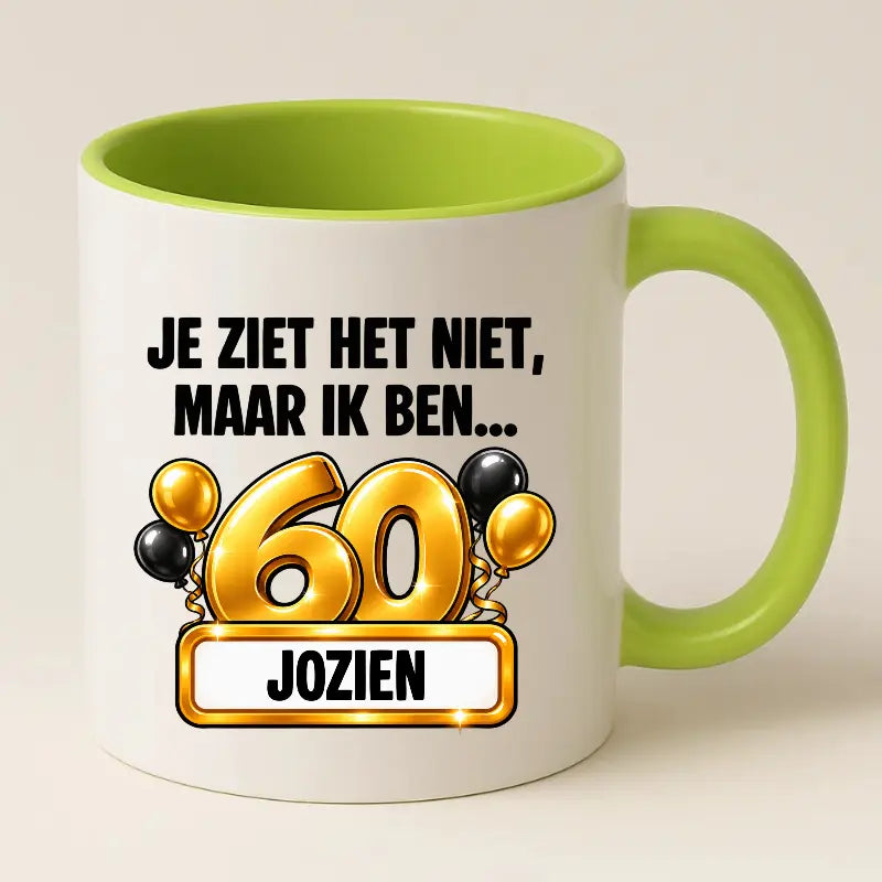 Mok 60 Jaar met Naam – Je Ziet Het Niet, Maar Ik Ben 60 Jaar