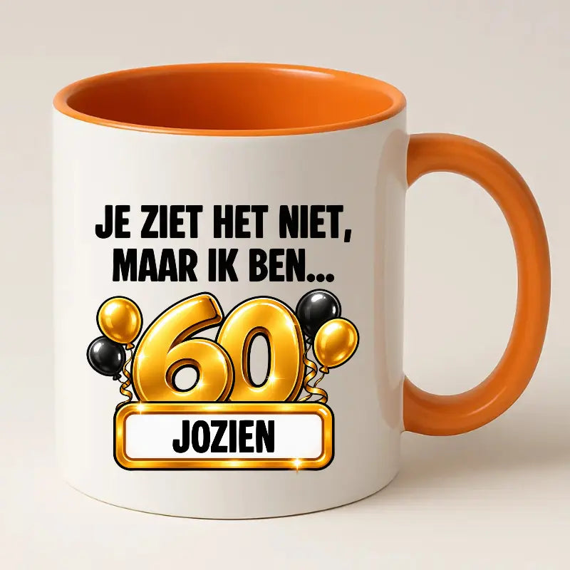 Mok 60 Jaar met Naam – Je Ziet Het Niet, Maar Ik Ben 60 Jaar