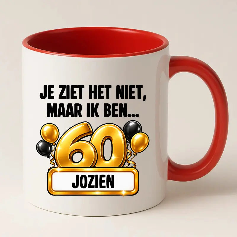 Mok 60 Jaar met Naam – Je Ziet Het Niet, Maar Ik Ben 60 Jaar