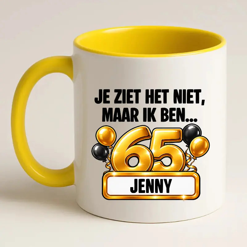 Mok 65 Jaar met Naam – Je Ziet Het Niet, Maar Ik Ben 65 Jaar