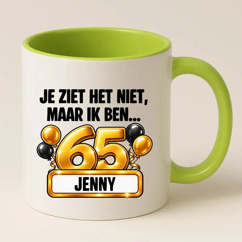 Mok 65 Jaar met Naam – Je Ziet Het Niet, Maar Ik Ben 65 Jaar