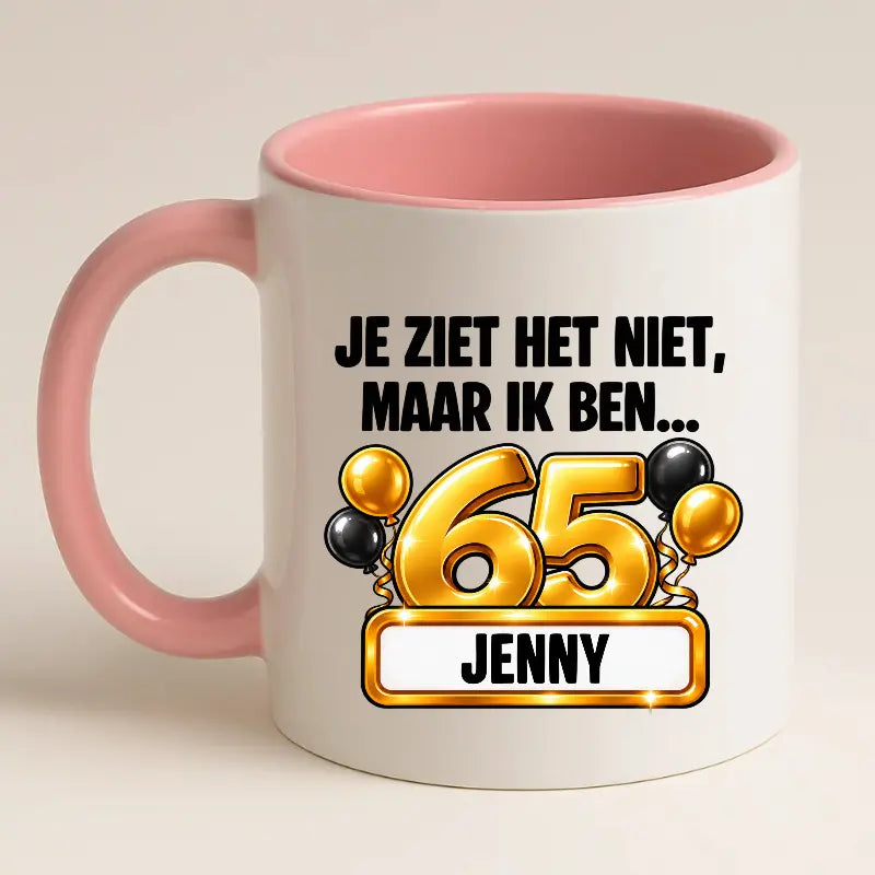 Mok 65 Jaar met Naam – Je Ziet Het Niet, Maar Ik Ben 65 Jaar