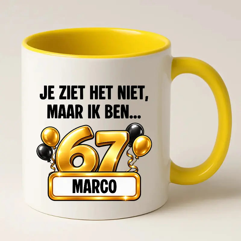 Mok 67 Jaar met Naam – Je Ziet Het Niet, Maar Ik Ben 67 Jaar