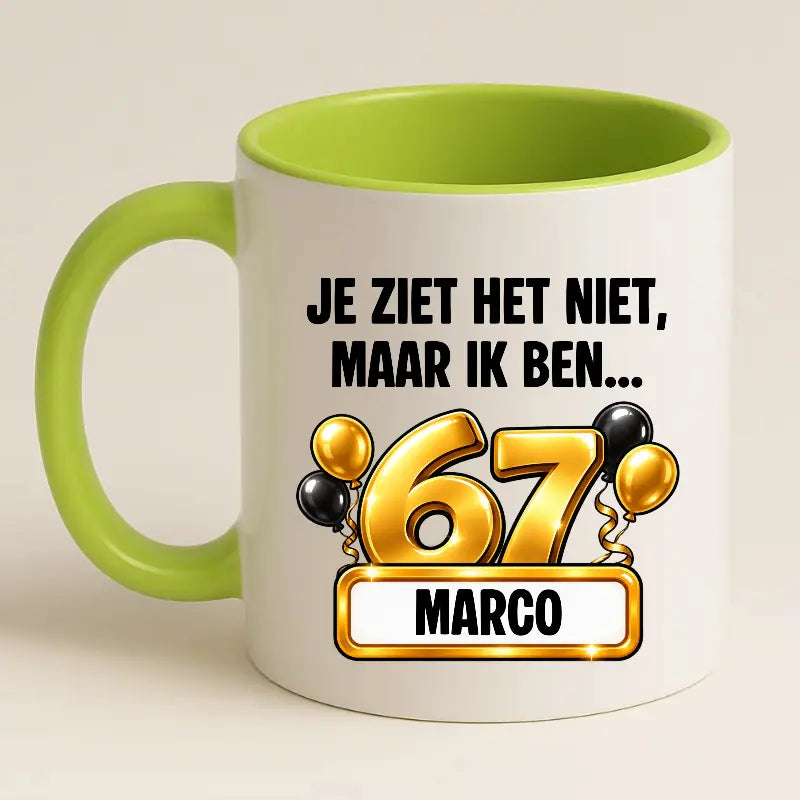 Mok 67 Jaar met Naam – Je Ziet Het Niet, Maar Ik Ben 67 Jaar