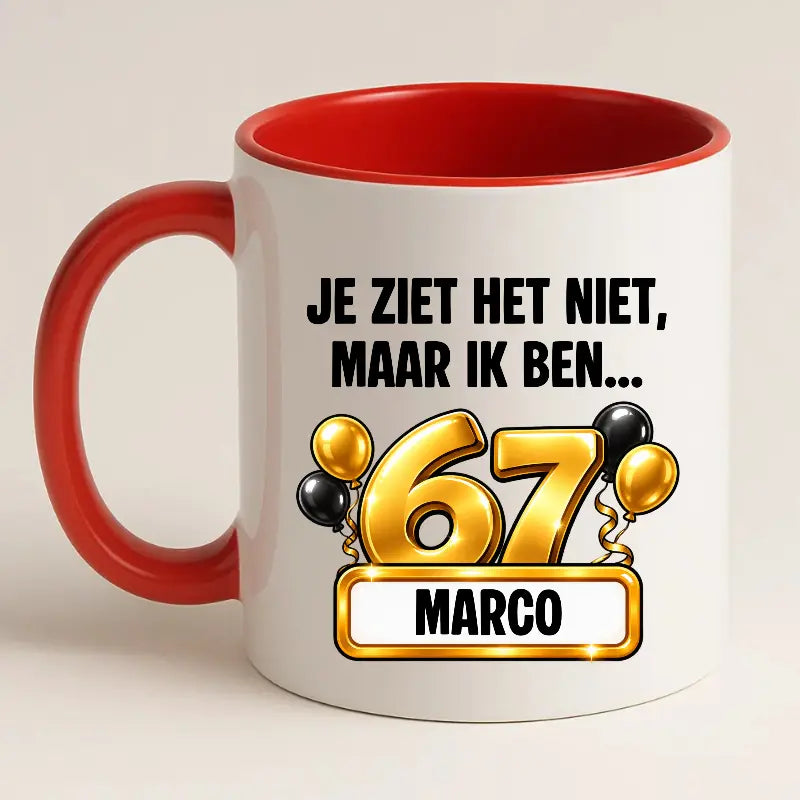 Mok 67 Jaar met Naam – Je Ziet Het Niet, Maar Ik Ben 67 Jaar