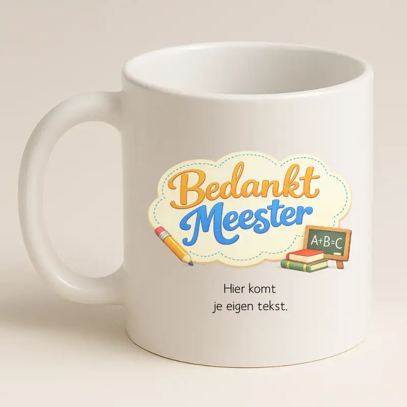 Bedankt Meester Wolkje Design Mok met Tekst