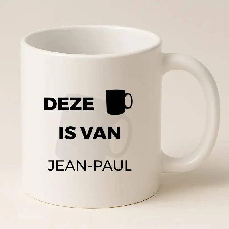 Deze Mok is van ….. – Met Dikke Letters