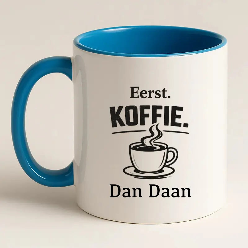 Eerst Koffie. Dan (Naam)