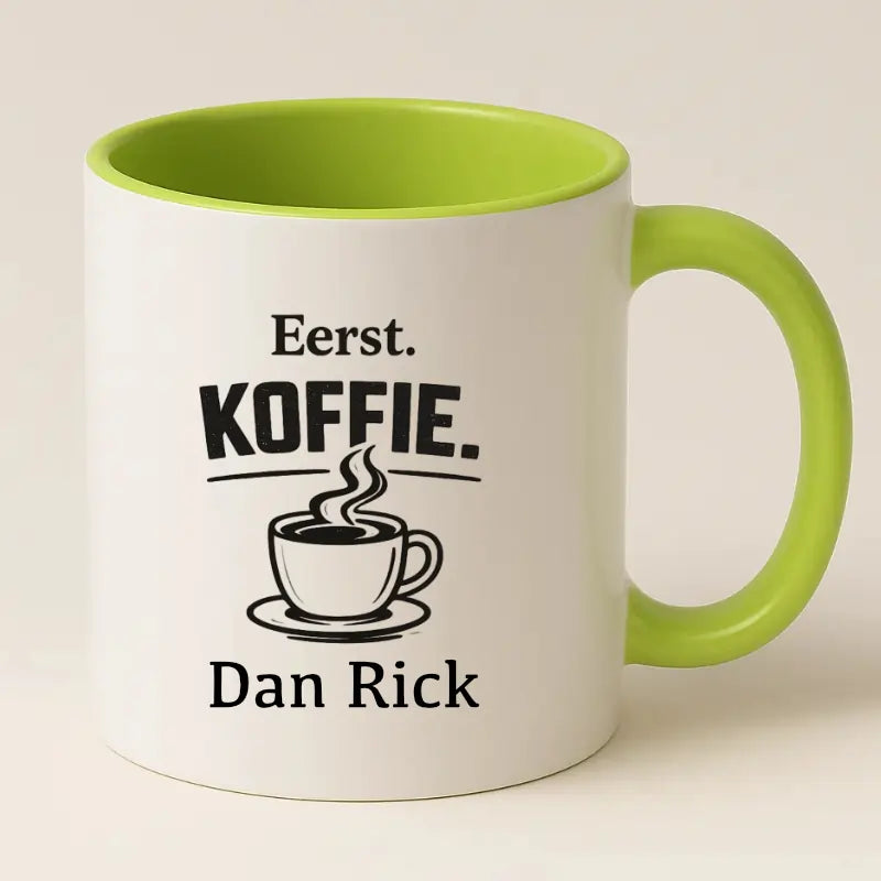 Eerst Koffie. Dan (Naam)