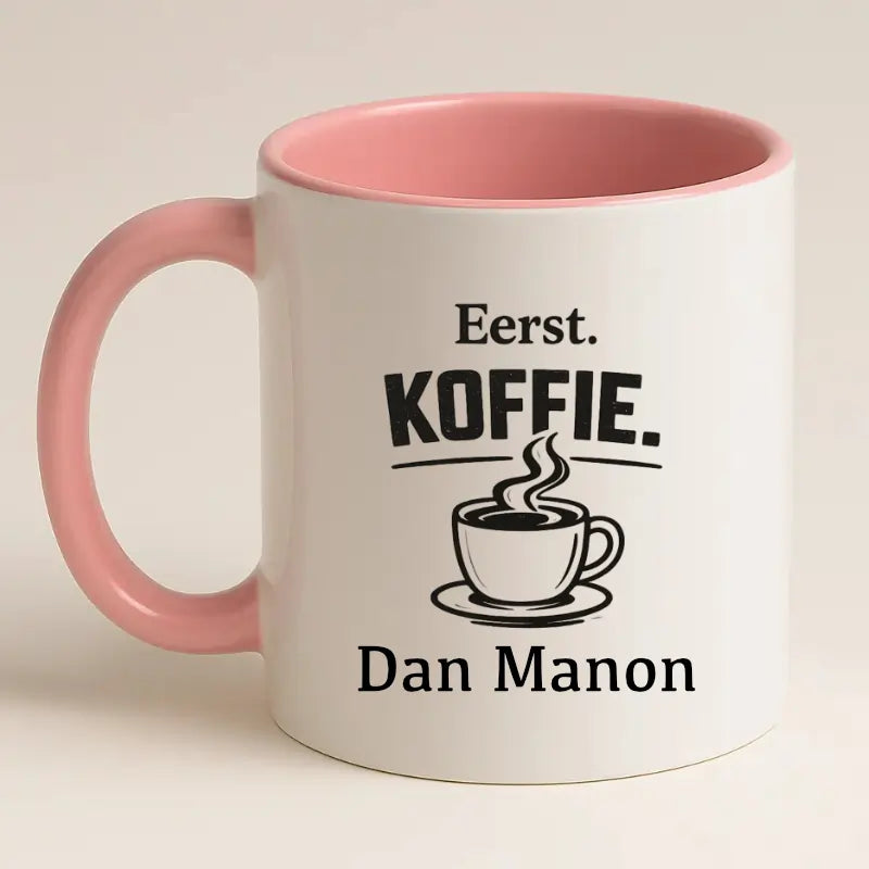 Eerst Koffie. Dan (Naam)