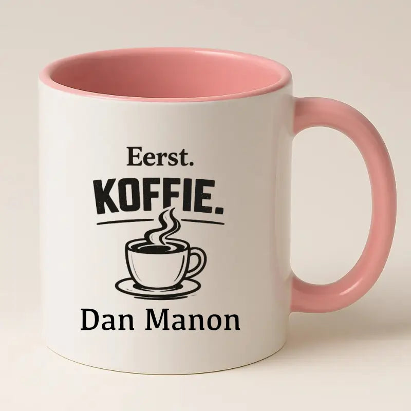Eerst Koffie. Dan (Naam)