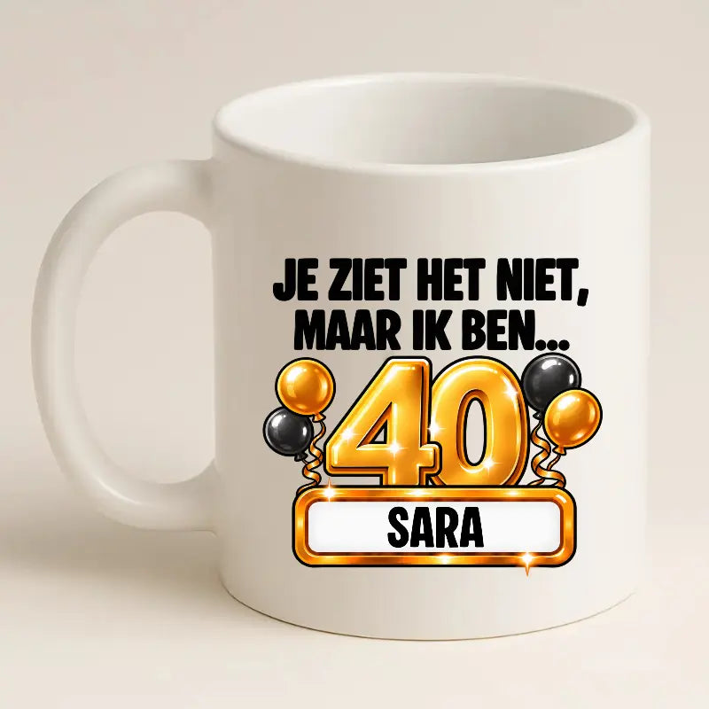 Mok 40 Jaar met Naam – Je Ziet Het Niet, Maar Ik Ben 40 Jaar