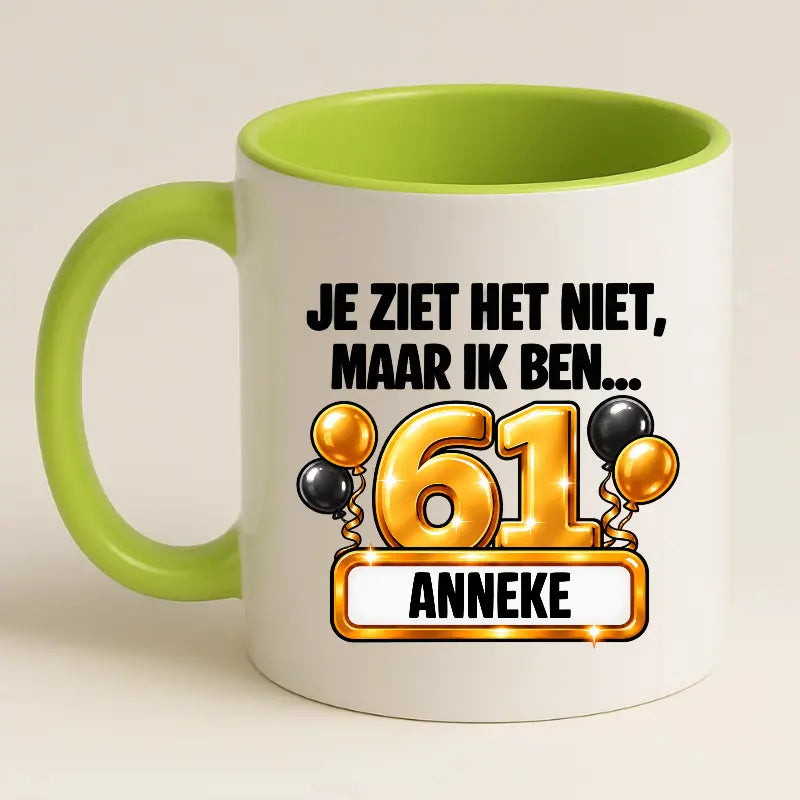 Mok 61 Jaar met Naam – Je Ziet Het Niet, Maar Ik Ben 61 Jaar