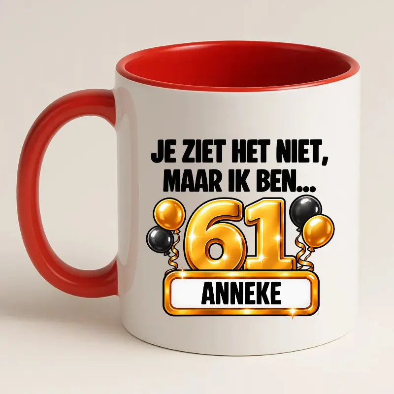 Mok 61 Jaar met Naam – Je Ziet Het Niet, Maar Ik Ben 61 Jaar