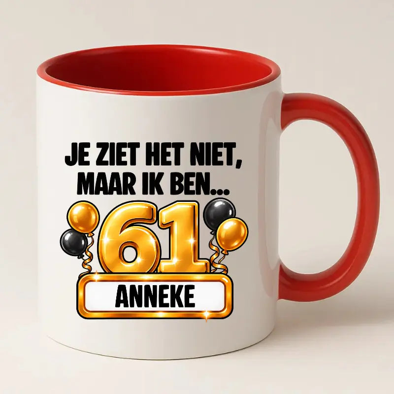 Mok 61 Jaar met Naam – Je Ziet Het Niet, Maar Ik Ben 61 Jaar