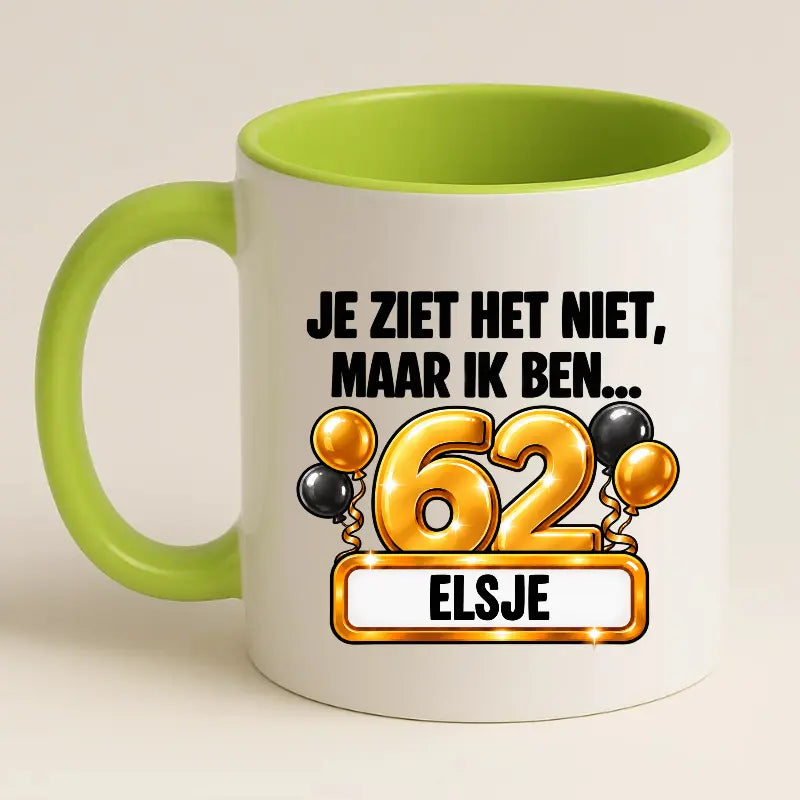 Mok 62 Jaar met Naam – Je Ziet Het Niet, Maar Ik Ben 62 Jaar