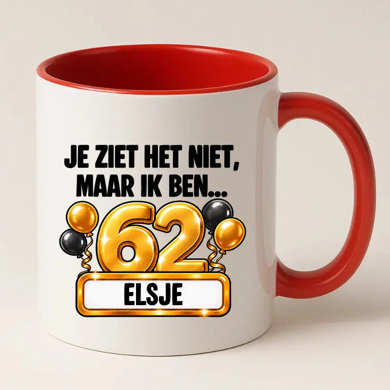 Mok 62 Jaar met Naam – Je Ziet Het Niet, Maar Ik Ben 62 Jaar