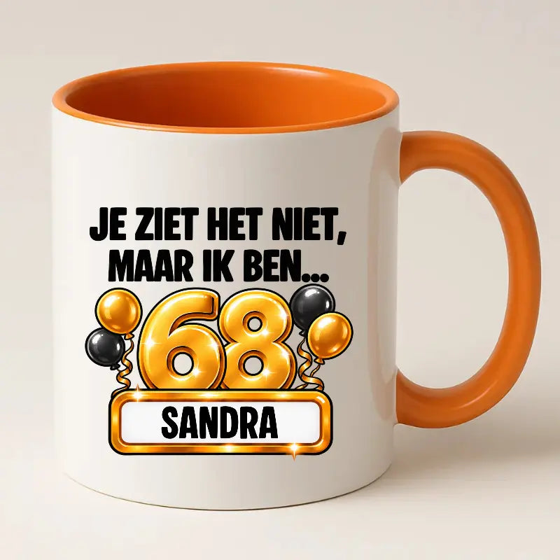 Mok 68 Jaar met Naam – Je Ziet Het Niet, Maar Ik Ben 68 Jaar