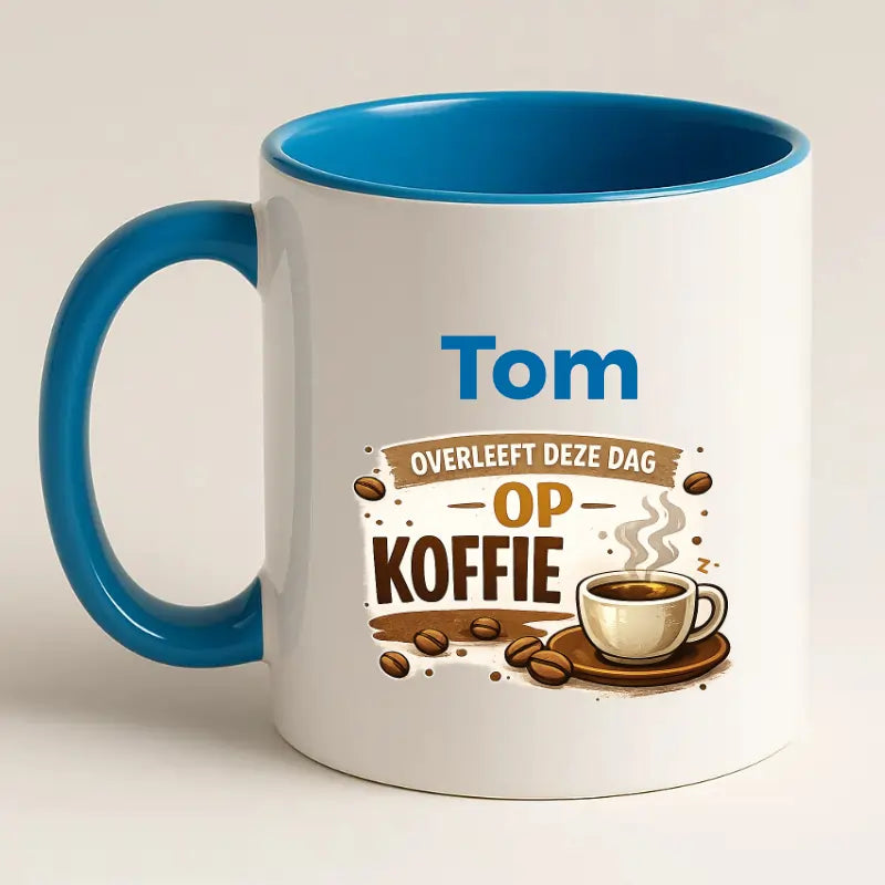 Grappige Koffiemok met Naam – (Naam) Overleeft deze dag op Koffie