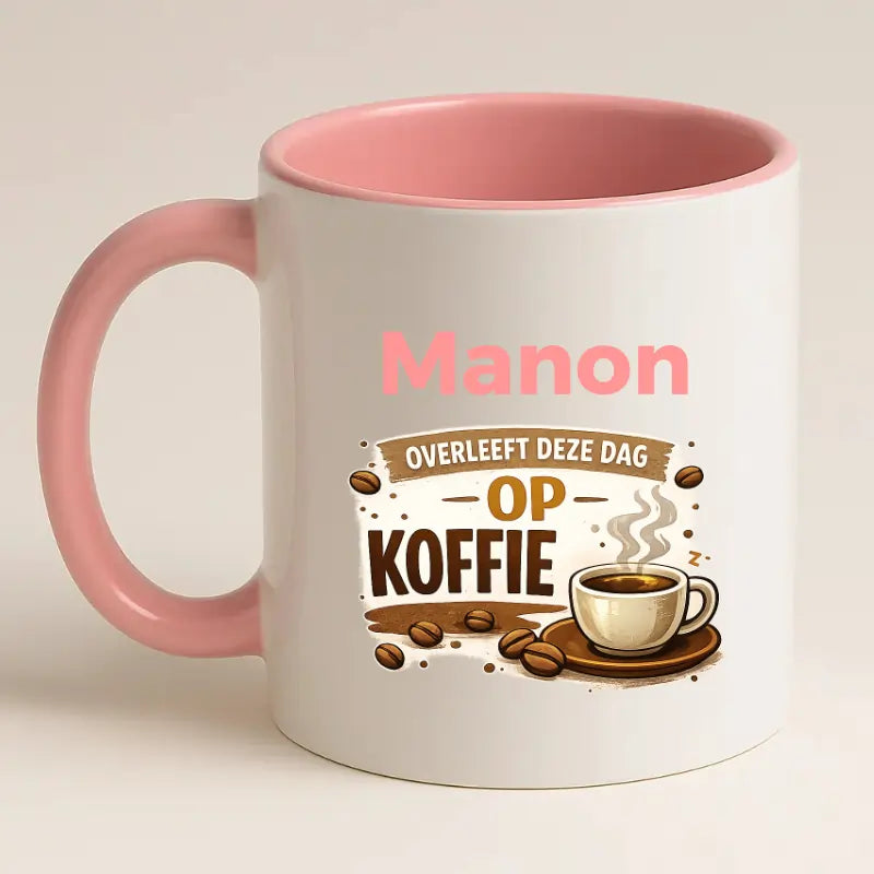 Grappige Koffiemok met Naam – (Naam) Overleeft deze dag op Koffie
