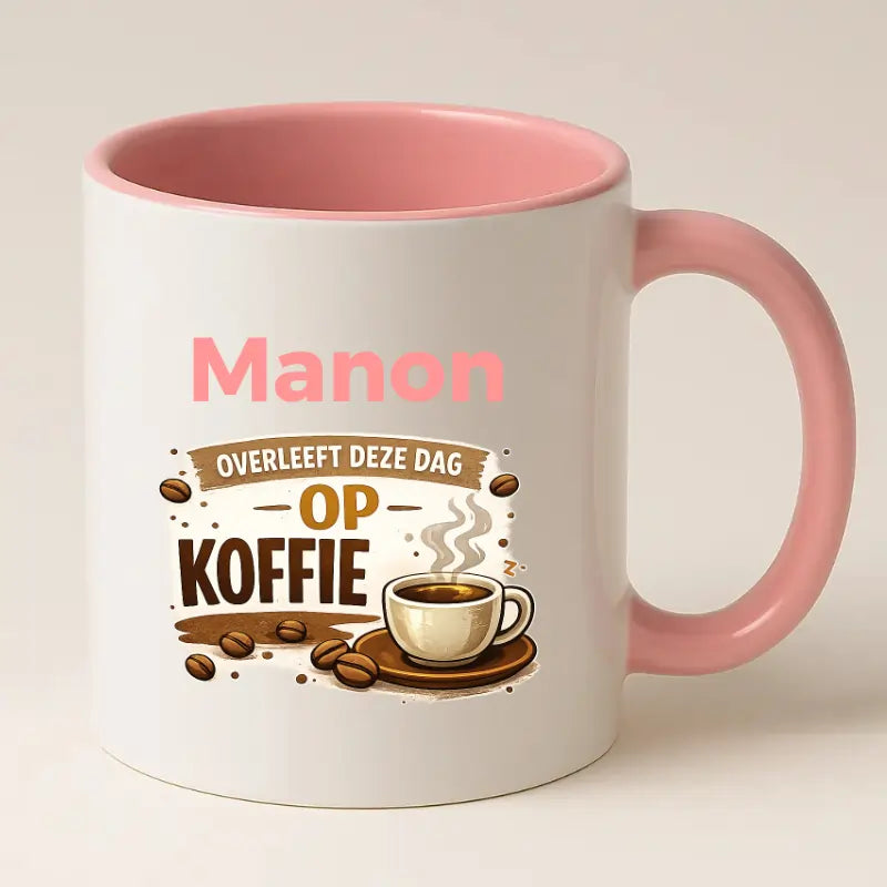 Grappige Koffiemok met Naam – (Naam) Overleeft deze dag op Koffie