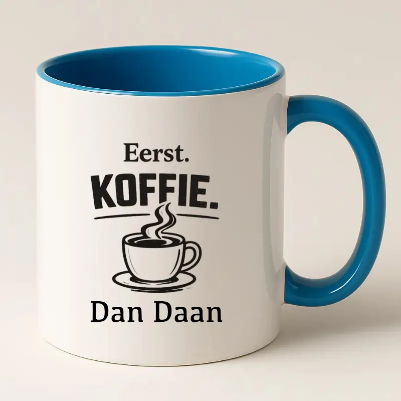 Eerst Koffie. Dan (Naam) - Gepersonaliseerde Koffiemok met naam